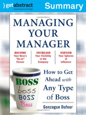 cover image of Managing Your Manager (Summary)